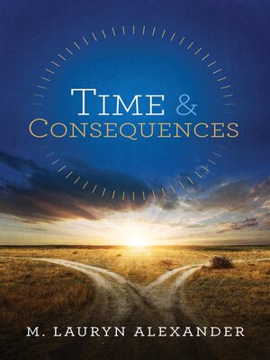 cover image of Time & Consequences
